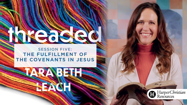 S5: The Fulfillment of the Covenants in Jesus