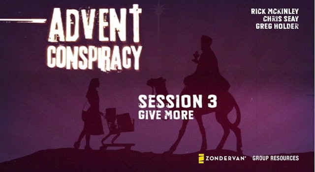 S3. Give More (Advent Conspiracy)