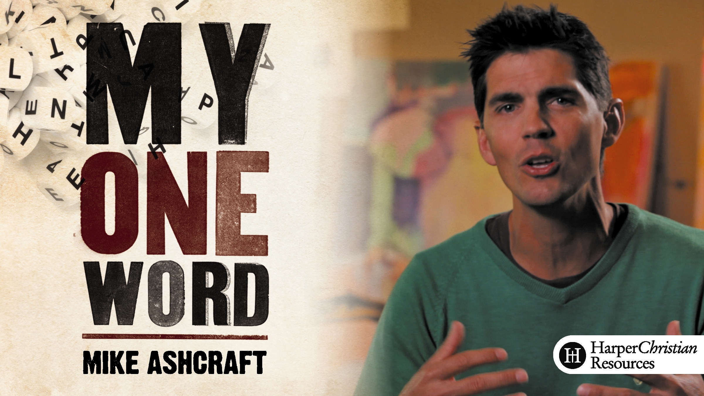 My One Word (Mike Ashcraft)