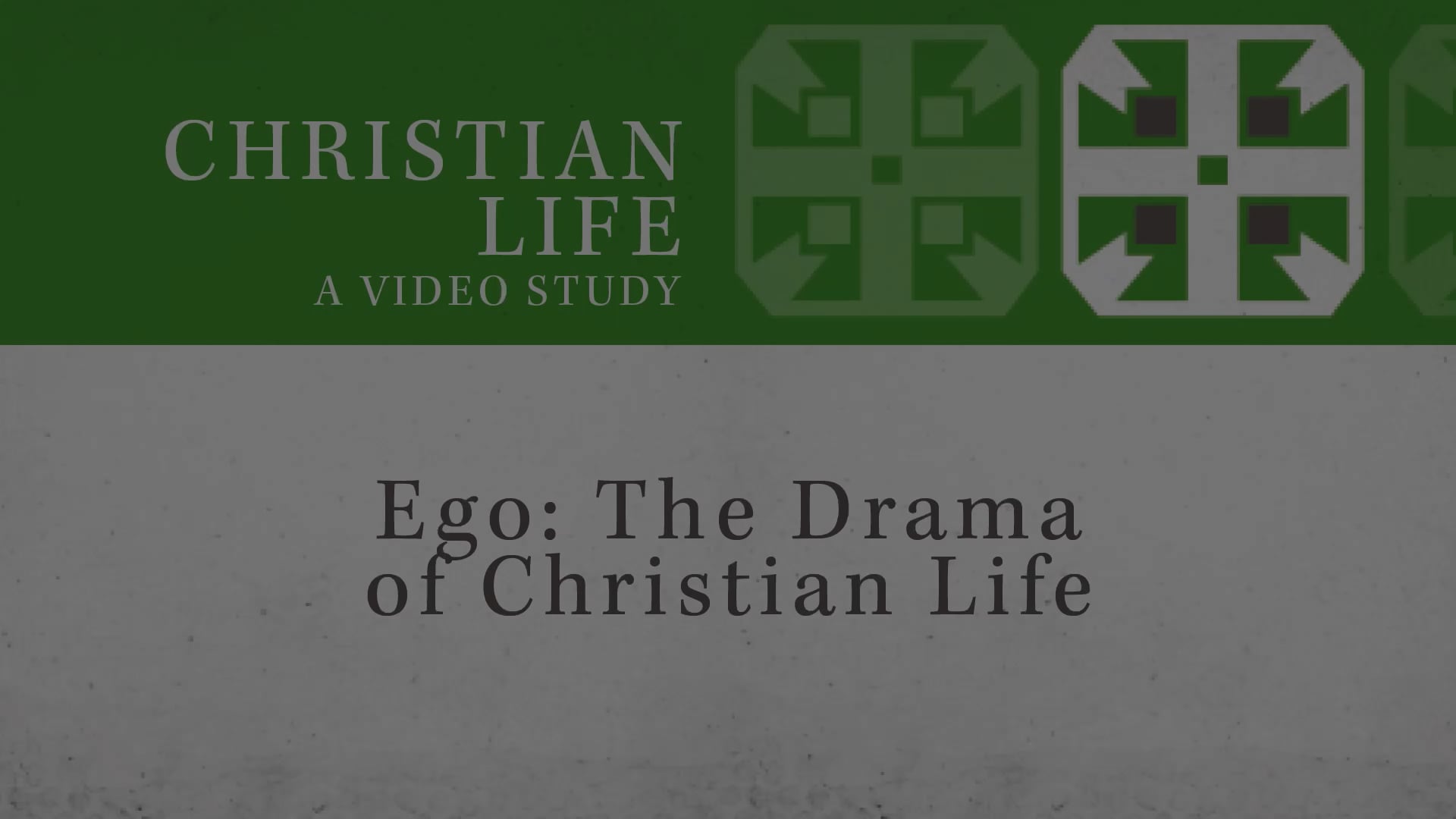 S7: Ego: The Drama of Christian Life (Christian Life)
