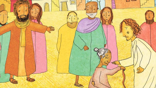 The Jesus Storybook Bible Vol. 3, Session 6, A Little Girl and A Poor Frail Lady