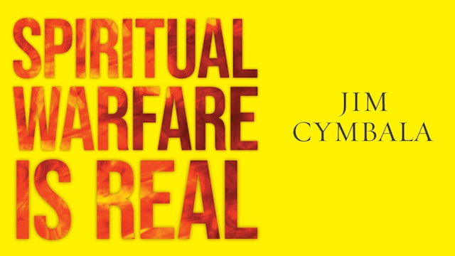 Spiritual Warfare Is Real - Session 1: Know Your Enemy