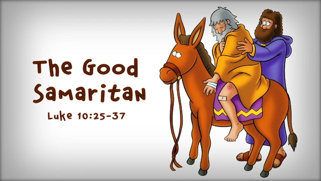 The Beginner's Bible Video Series, Story 70, The Good Samaritan