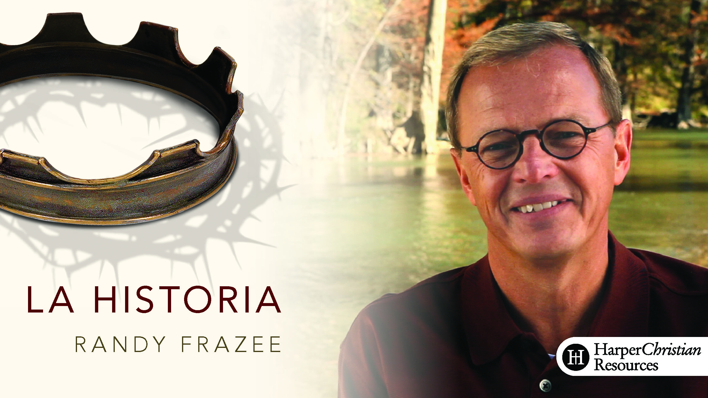 La Historia - Currículo para adultos (Randy Frazee)