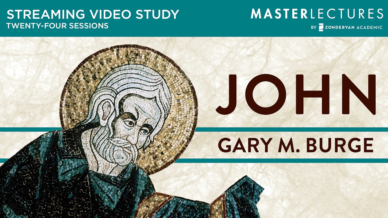 John, A Video Study (Gary M. Burge)