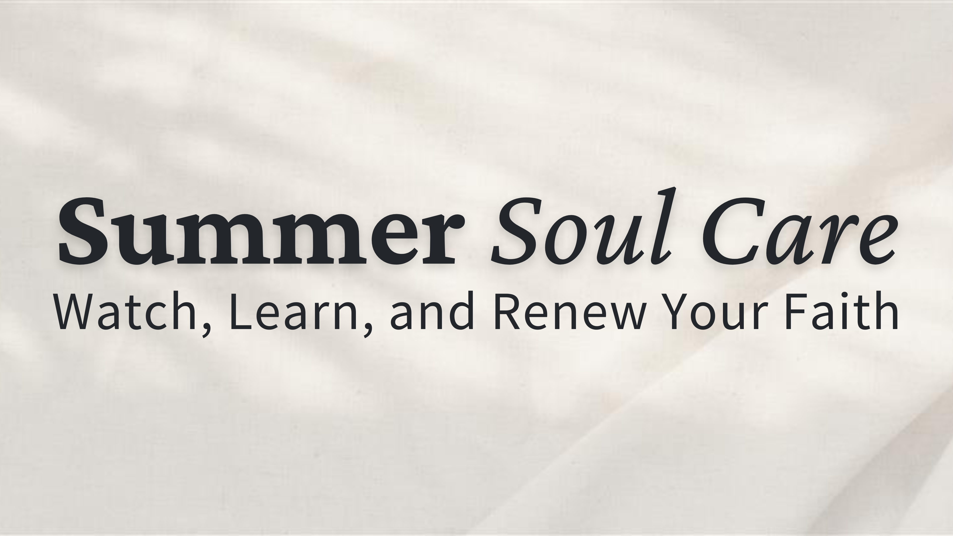 Summer Soul Care