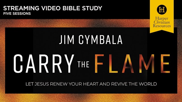 Carry The Flame - Session 1: God Uses Ordinary People