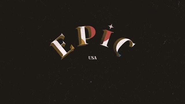 EPIC Ep 10 - USA: An Around-the-World Journey through Christian History 