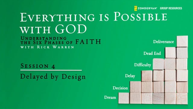 Everything is Possible with God - Session 4 - Delayed by Design