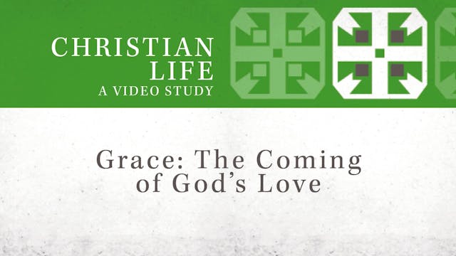 S3: Grace: The Coming of God's Love (...