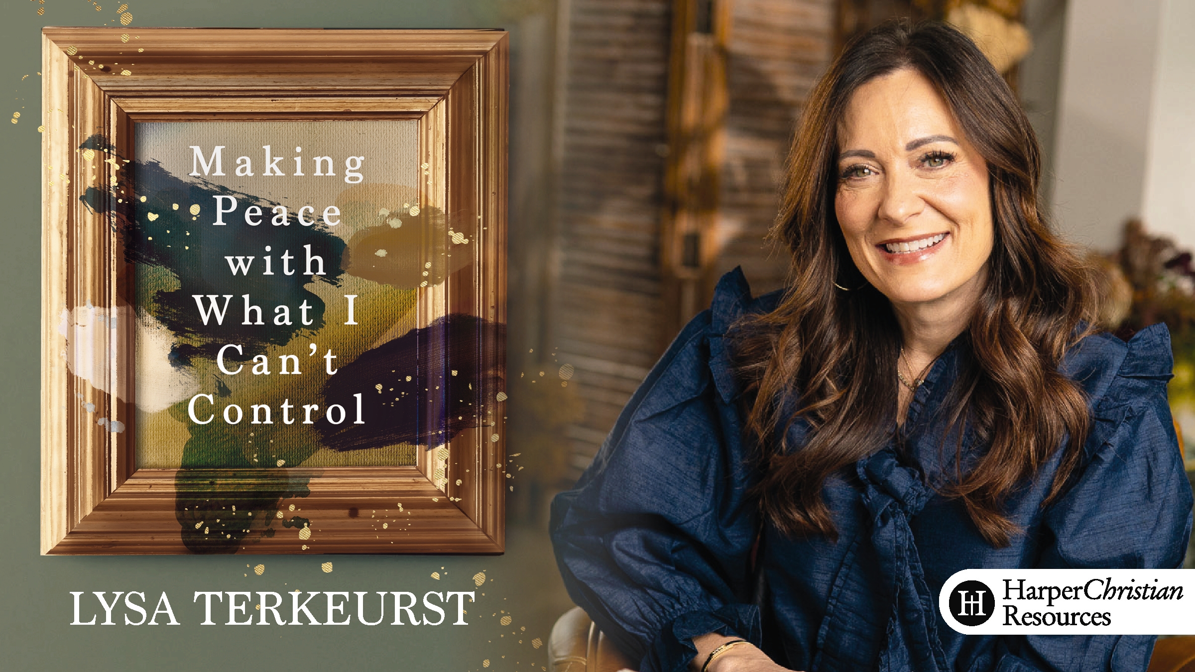 Making Peace with What I Can't Control (Lysa TerKeurst)