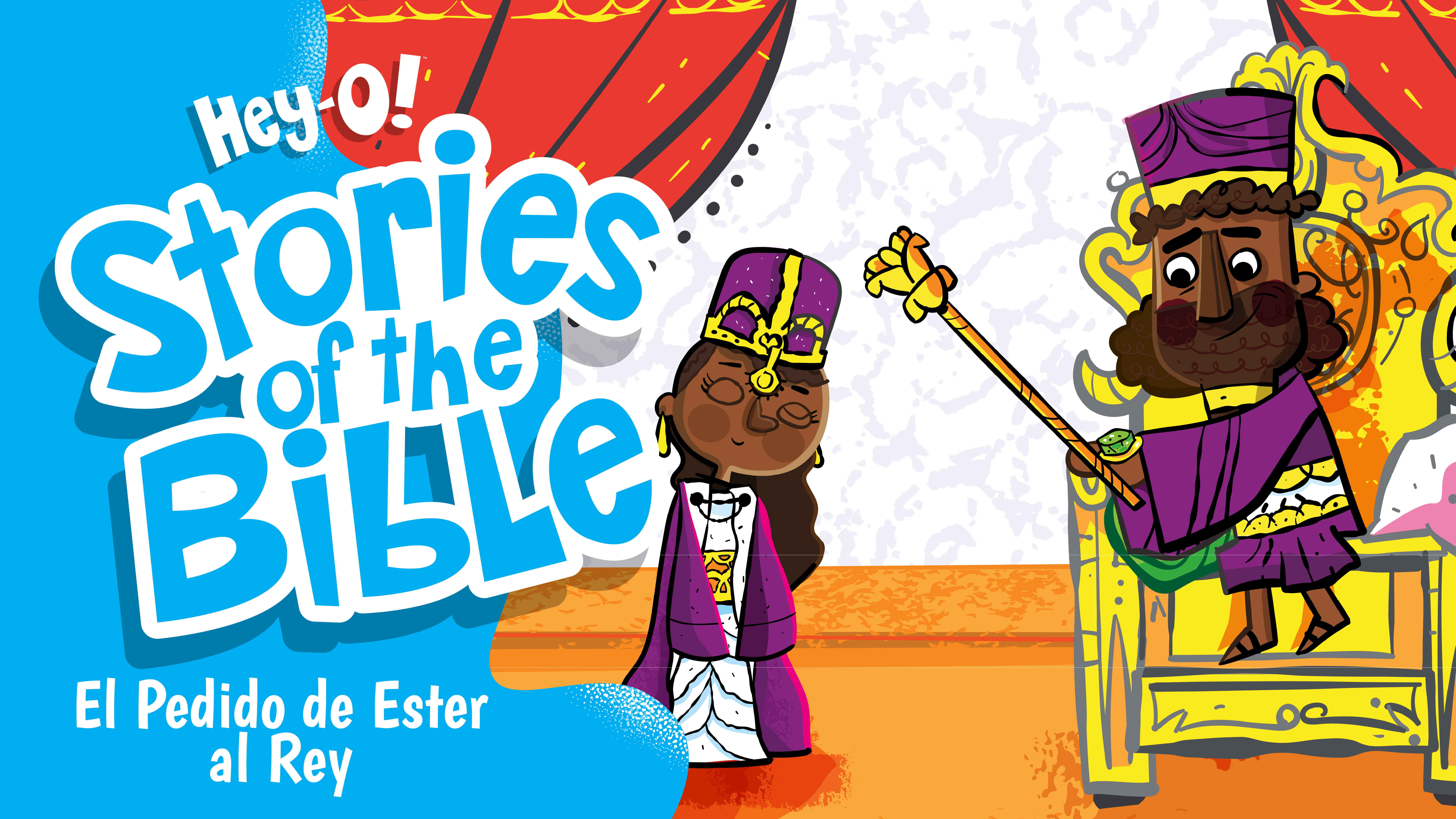 P189 El Pedido de Ester al Rey (¡Hey-O! Historias de la Biblia)