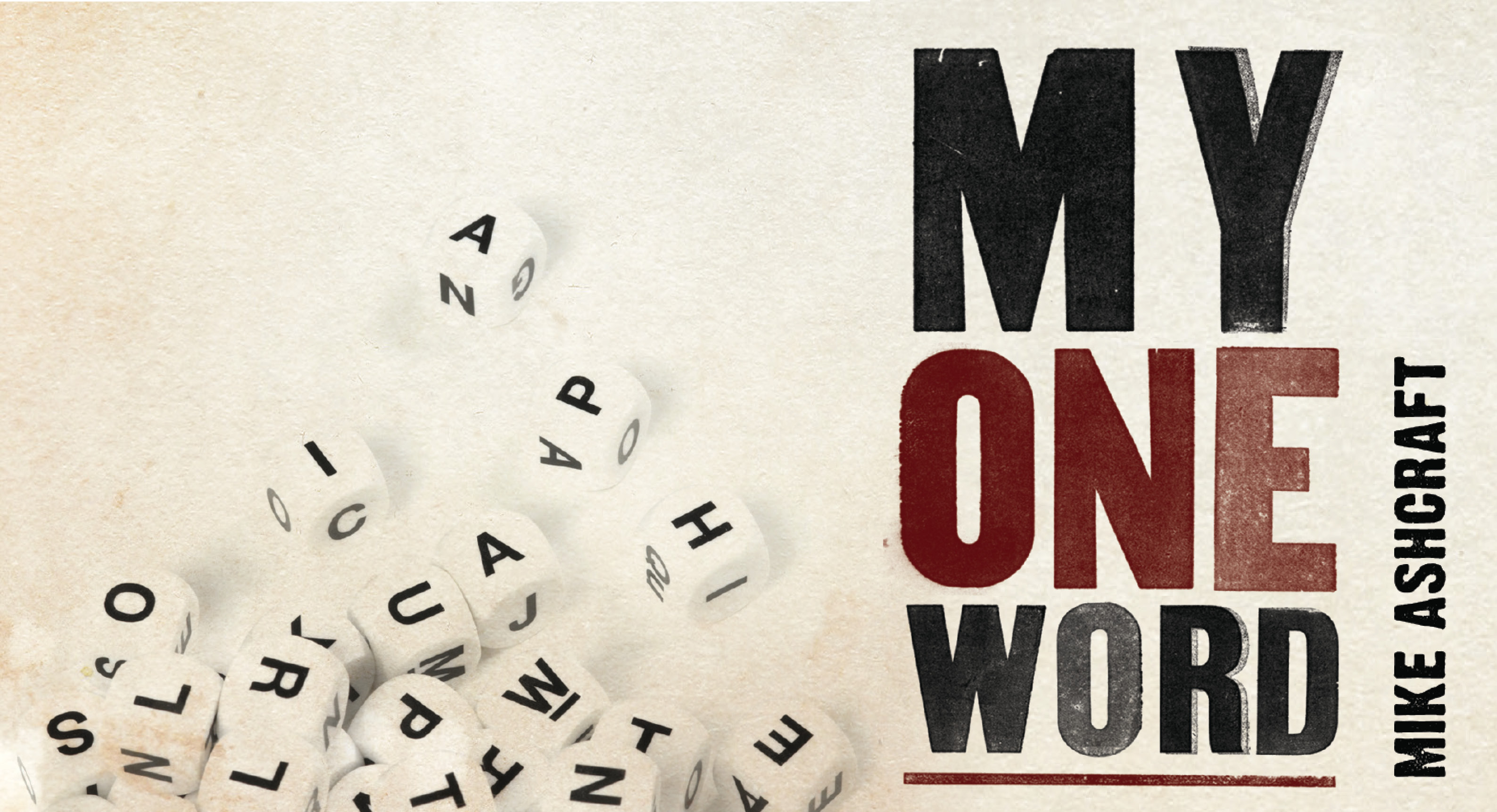 My One Word (Mike Ashcraft)