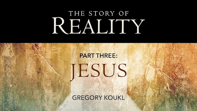 S4: Part Three: Jesus (The Story of R...