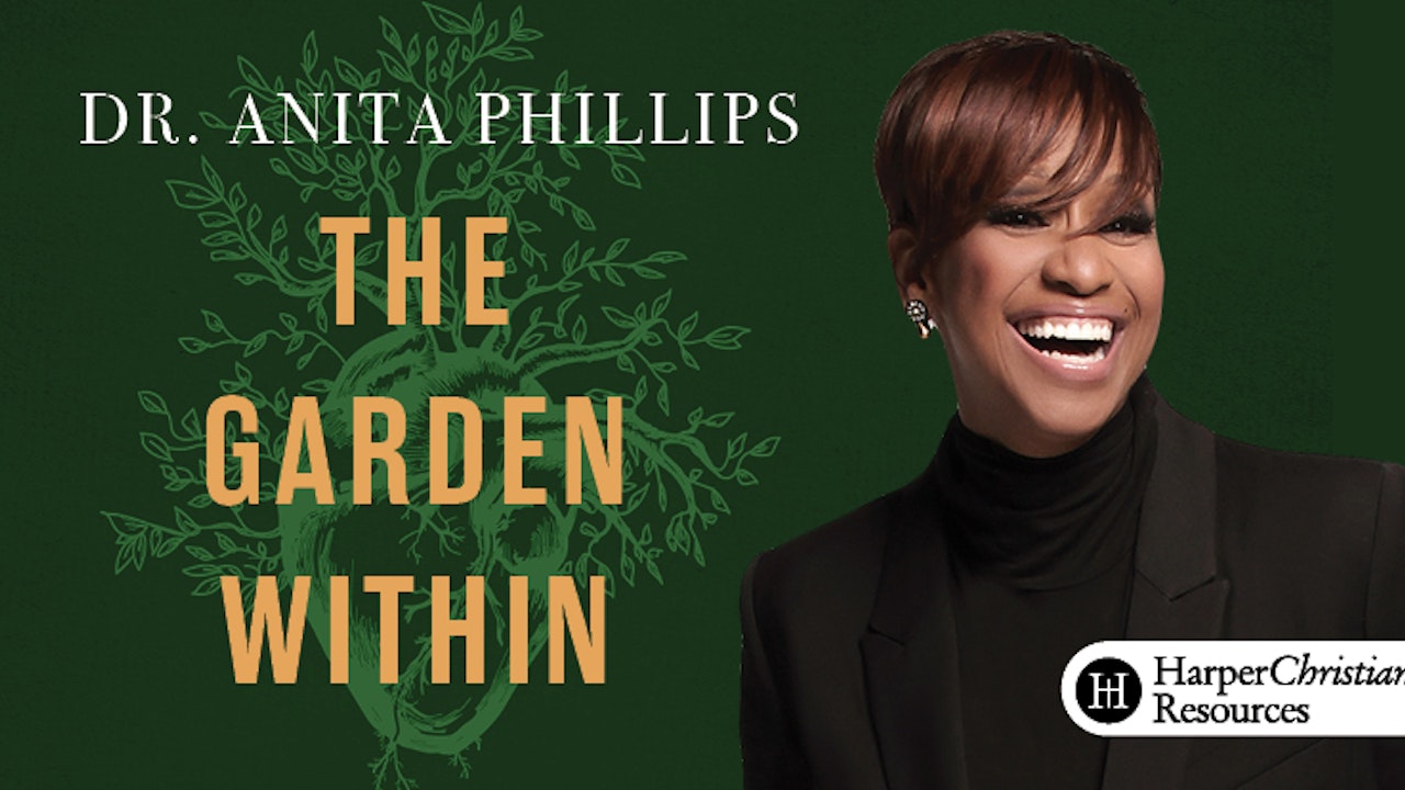 The Garden Within (Anita Phillips)