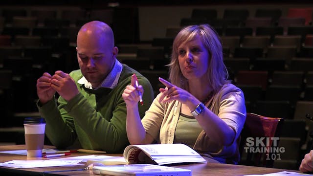 Skit Training 101, Session 1. What Worked, What Didn't Work and Theatre vs. Skits