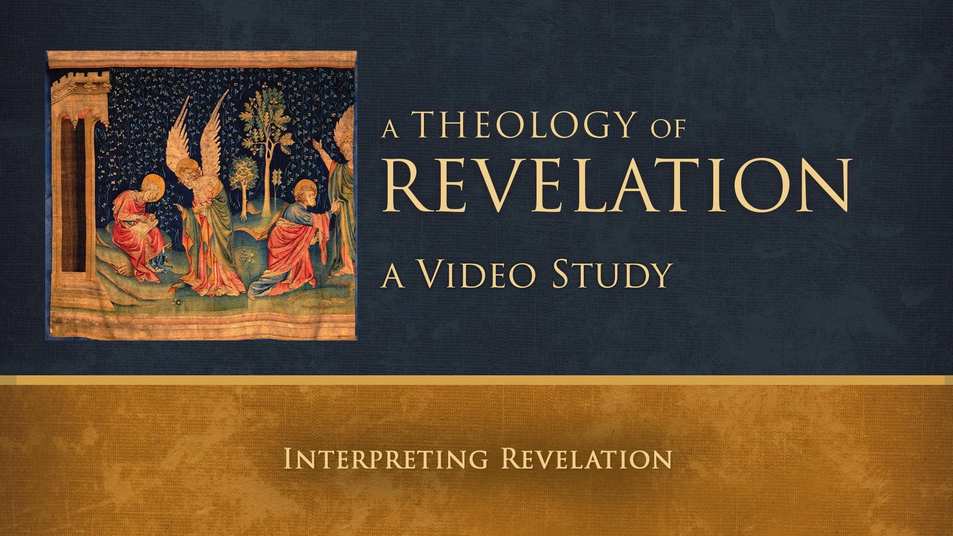 S10: Interpreting Revelation (Theology of Revelation)