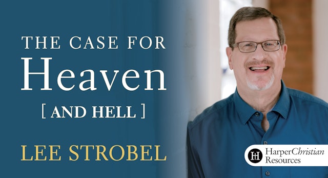 The Case for Heaven (and Hell) (Lee Strobel)