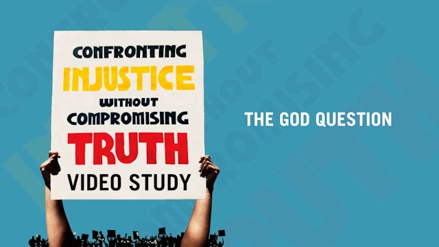 S2: The God Question (Confronting Injustice)