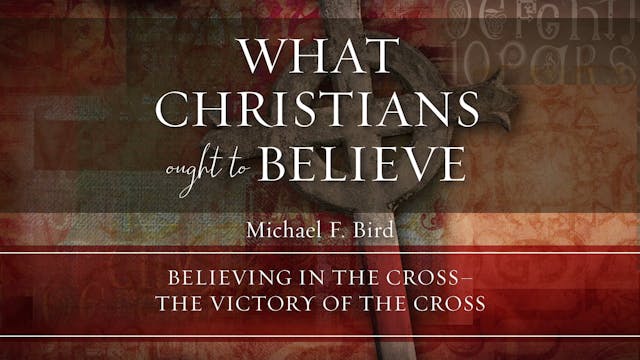 S9: Believing in the Cross - The Vict...