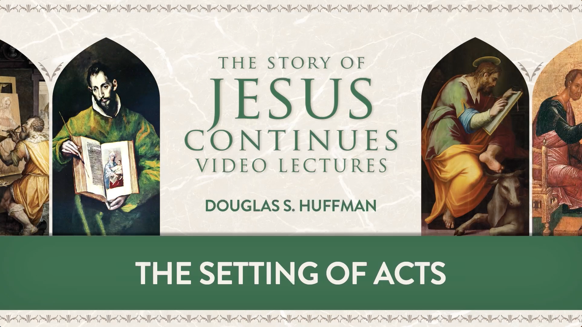 S5: The Setting of Acts (Story of Jesus Continues)