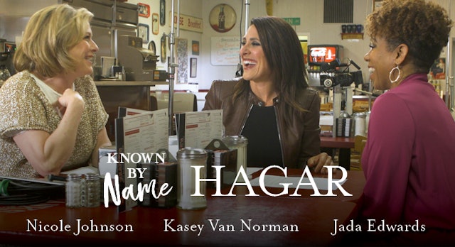 Known by Name: Hagar (Jada Edwards, Nicole Johnson, Kasey Van Norman)