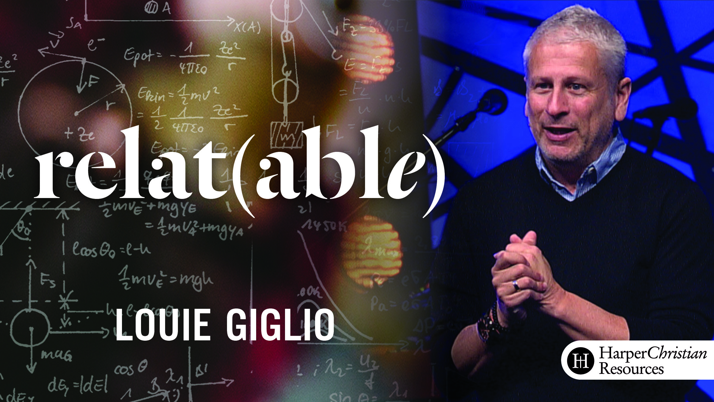 Relat(able) (Louie Giglio)