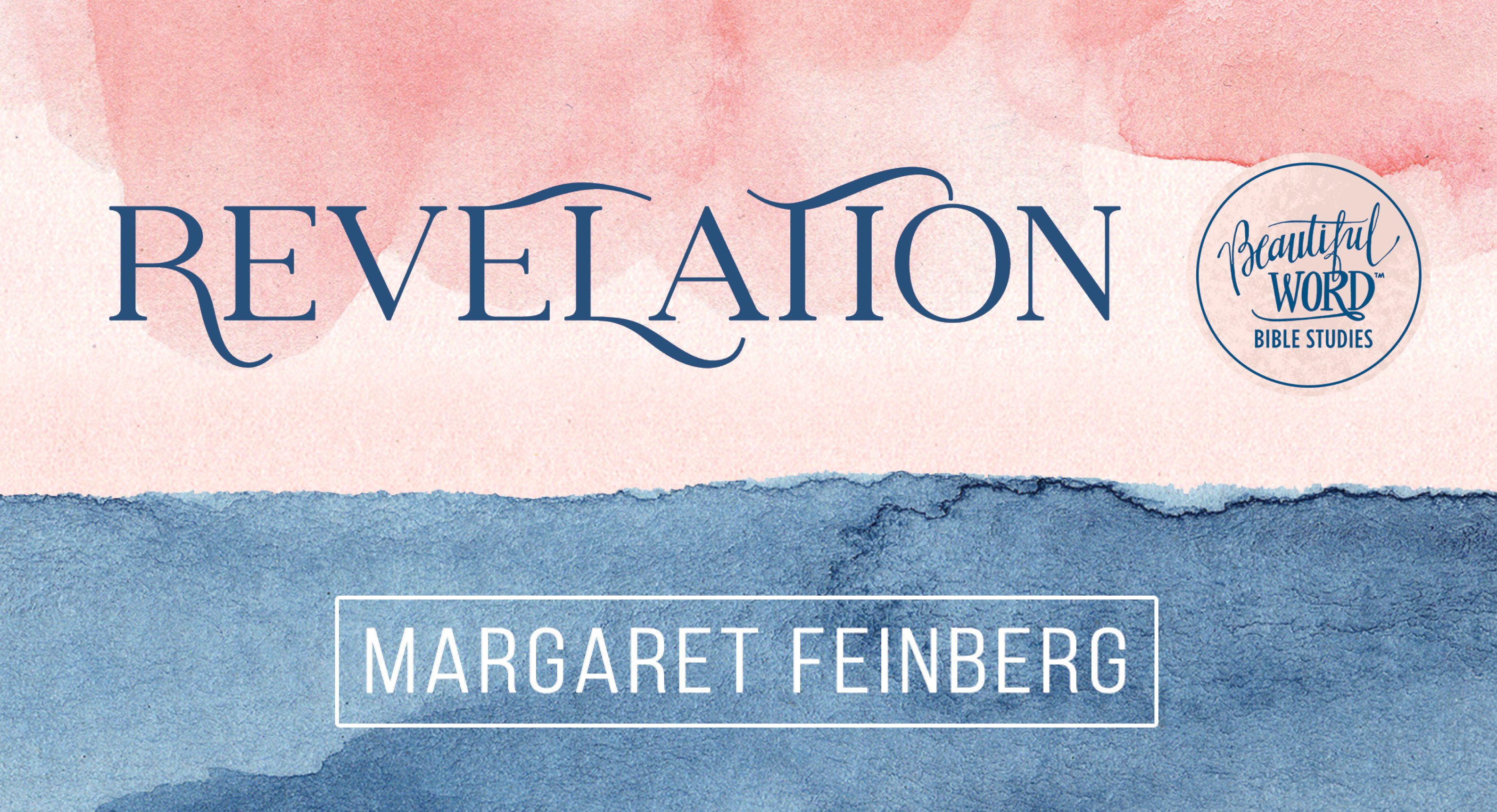Beautiful Word: Revelation - Extravagant Hope (Margaret Feinberg) - Study  Gateway