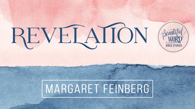 Beautiful Word: Revelation - Extravagant Hope (Margaret Feinberg)
