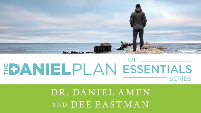 The Daniel Plan: Focus (Dr. Daniel Amen & Dee Eastman)