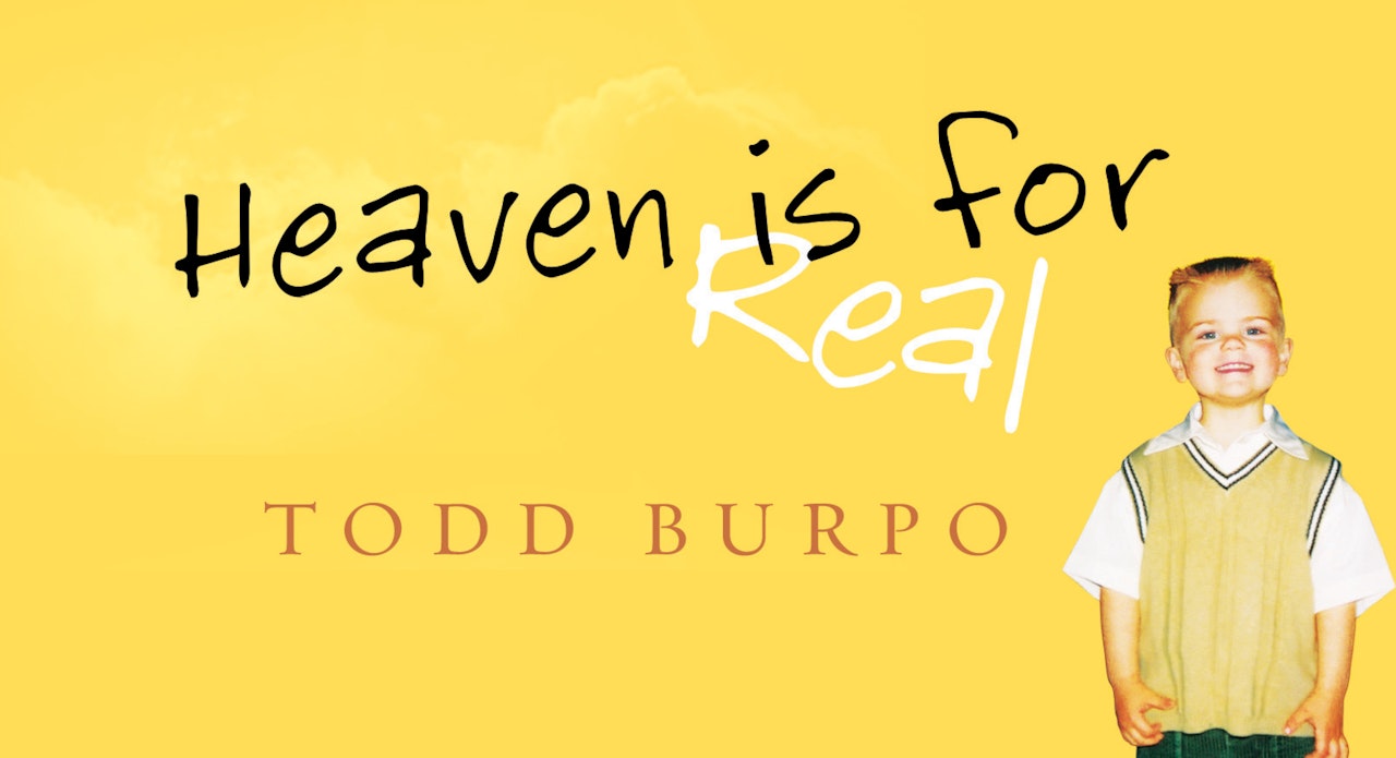Heaven is for Real (Todd Burpo)