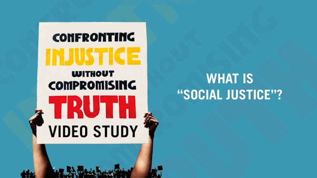 S1: What Is "Social Justice"? (Confro...