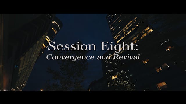 S8: Convergence and Revival (Convergence)