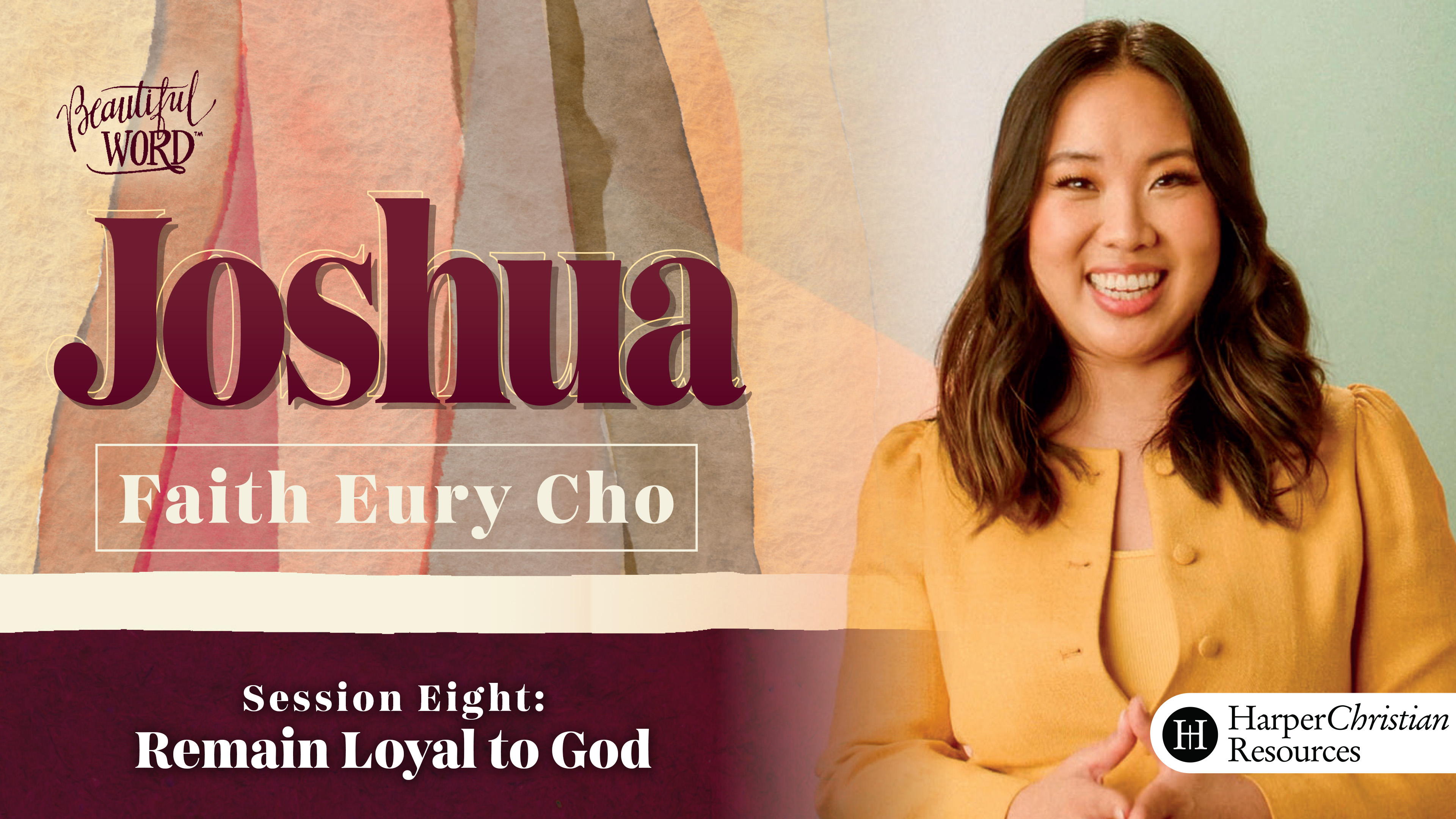 S8: Remain Loyal to God (Beautiful Word: Joshua)