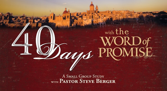 40 Days With The Word of Promise (Steve Berger)