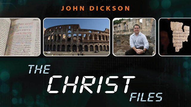The Christ Files (John Dickson)
