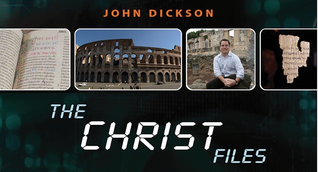 The Christ Files (John Dickson)