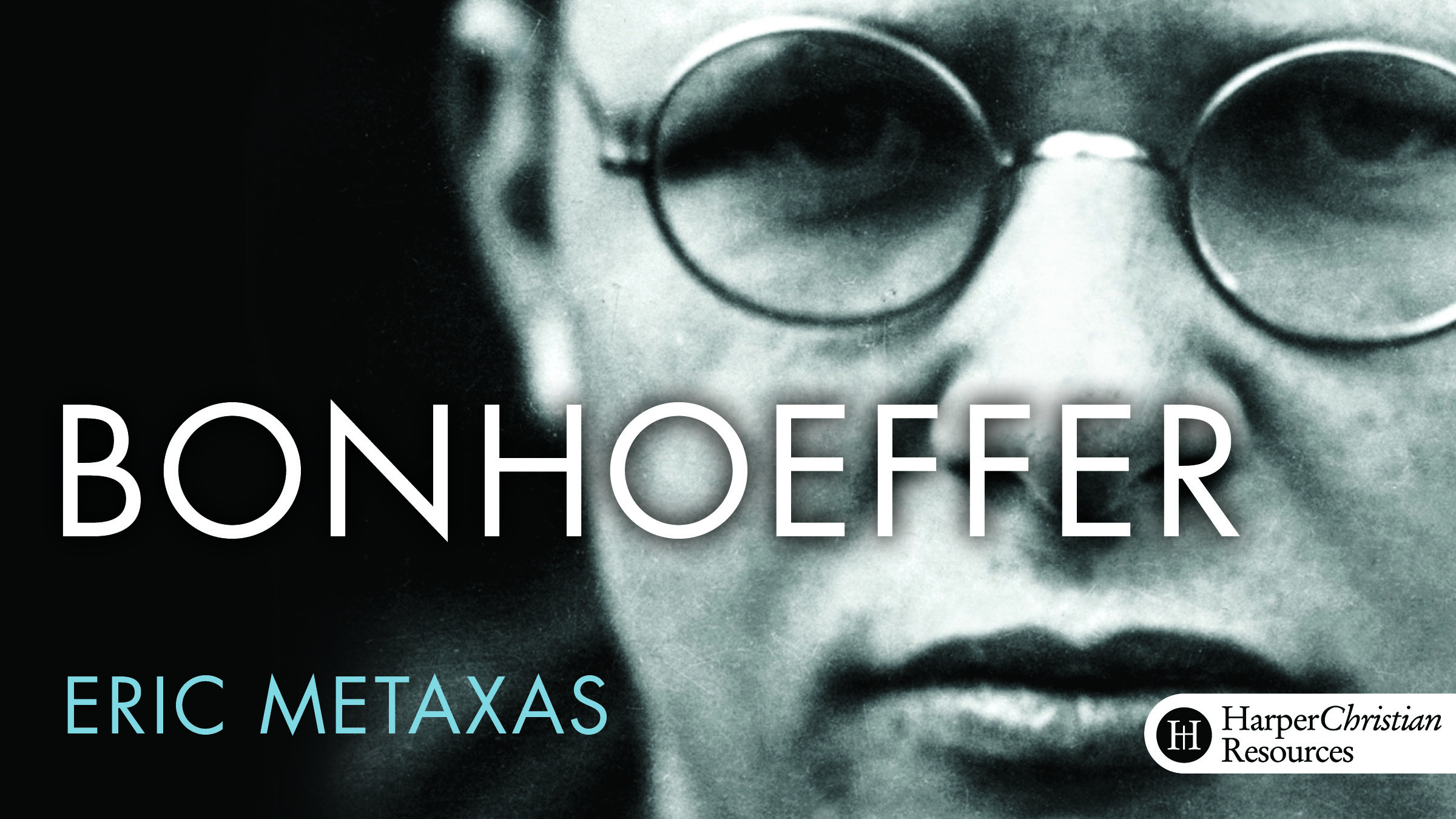 Bonhoeffer (Eric Metaxas)