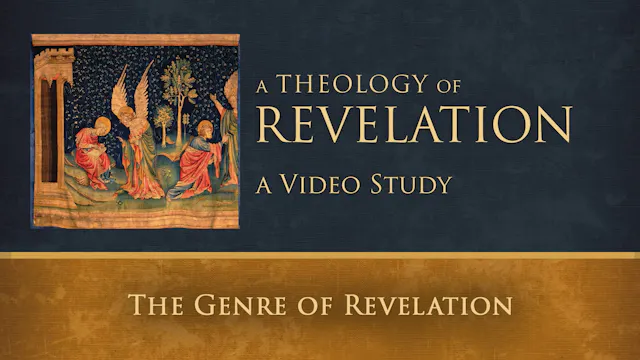 S5: The Genre of Revelation (Theology...