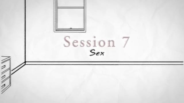 Love and War Session 7 - Sex