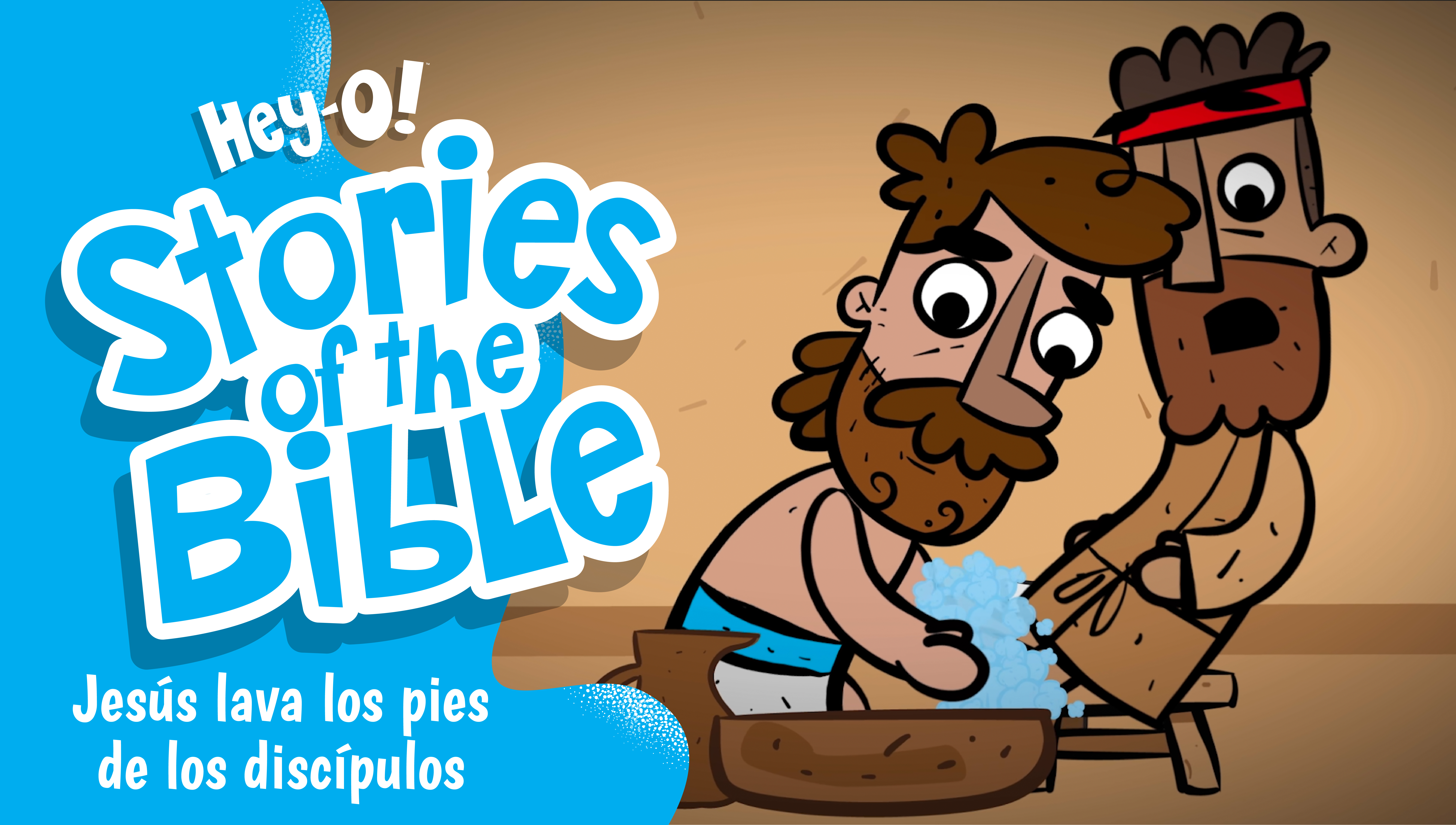 P335 Jesús lava los pies de los discípulos (¡Hey-O! Historias de la Biblia)