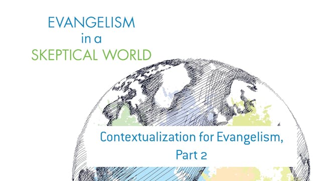 S9: Contextualization for Evangelism,...