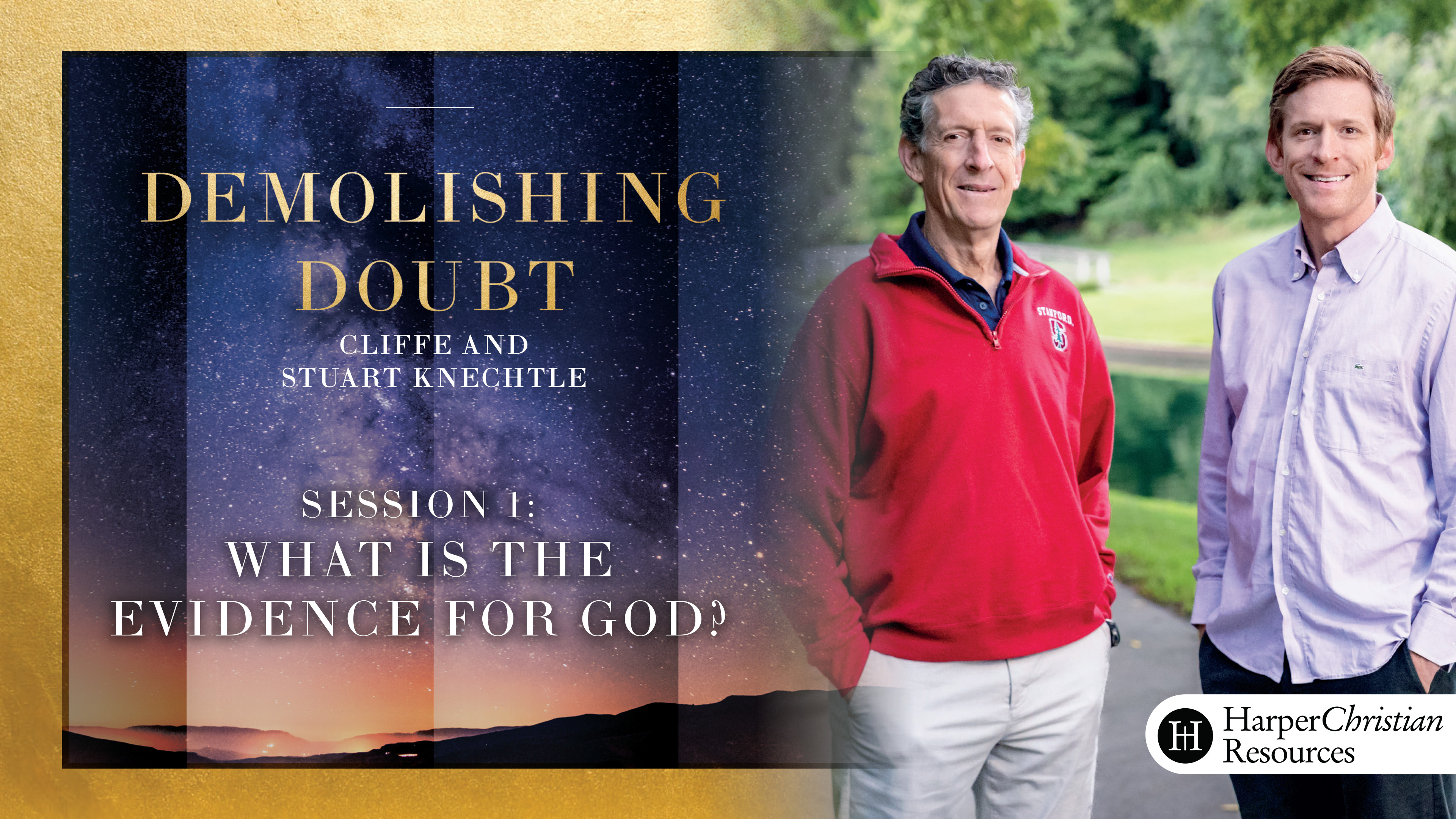 S1: What is the Evidence for God? (Demolishing Doubt)