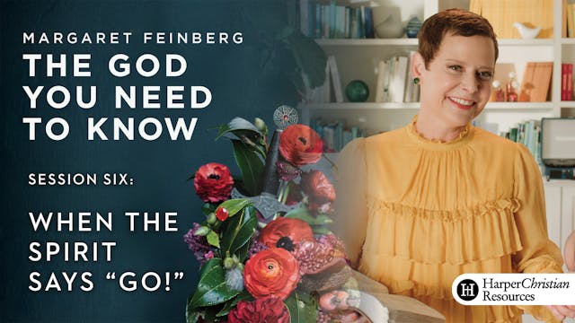 S6: When the Spirit Says "Go!" (The G...