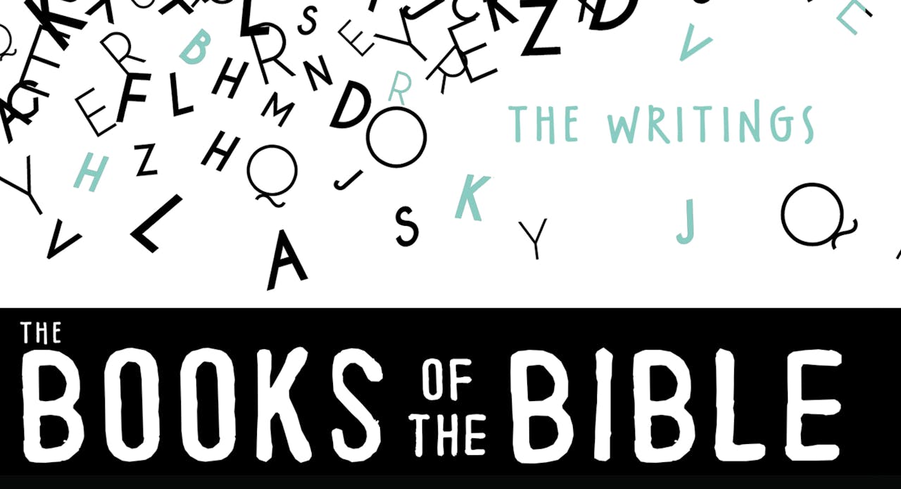 The Books of the Bible - The Writings