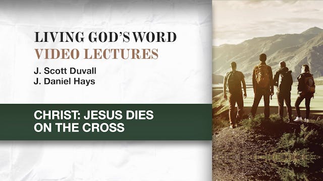 S14: Christ: Jesus Dies on the Cross ...