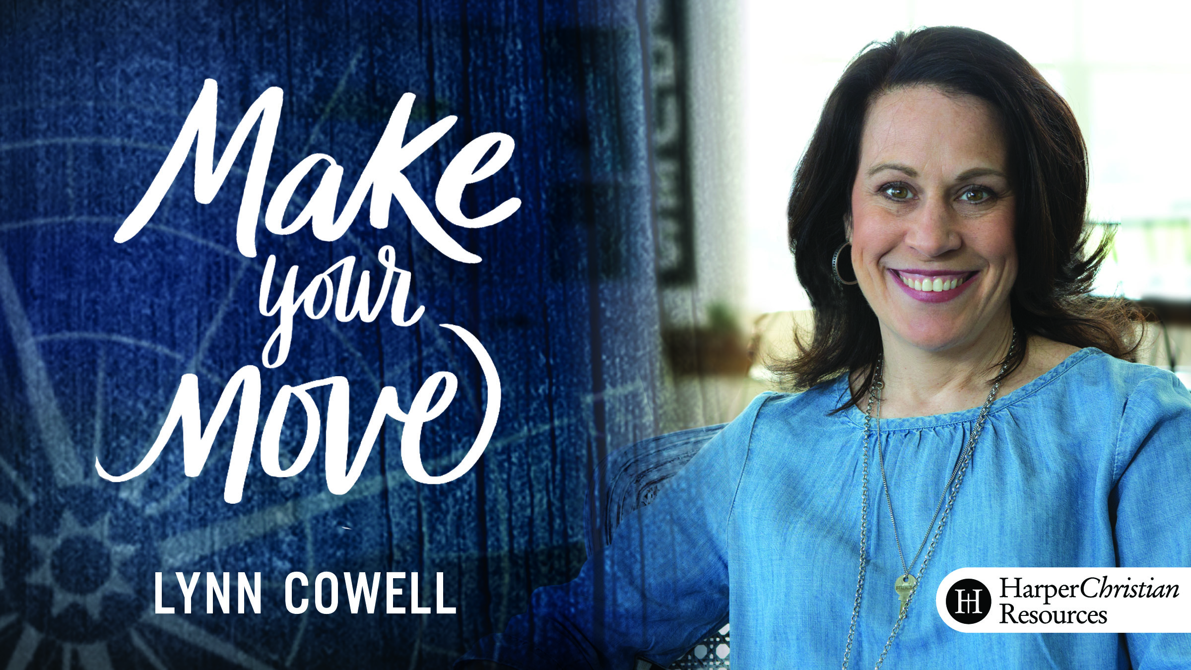 Make Your Move (Lynn Cowell)