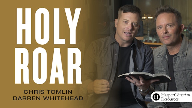 Holy Roar (Darren Whitehead & Chris Tomlin)