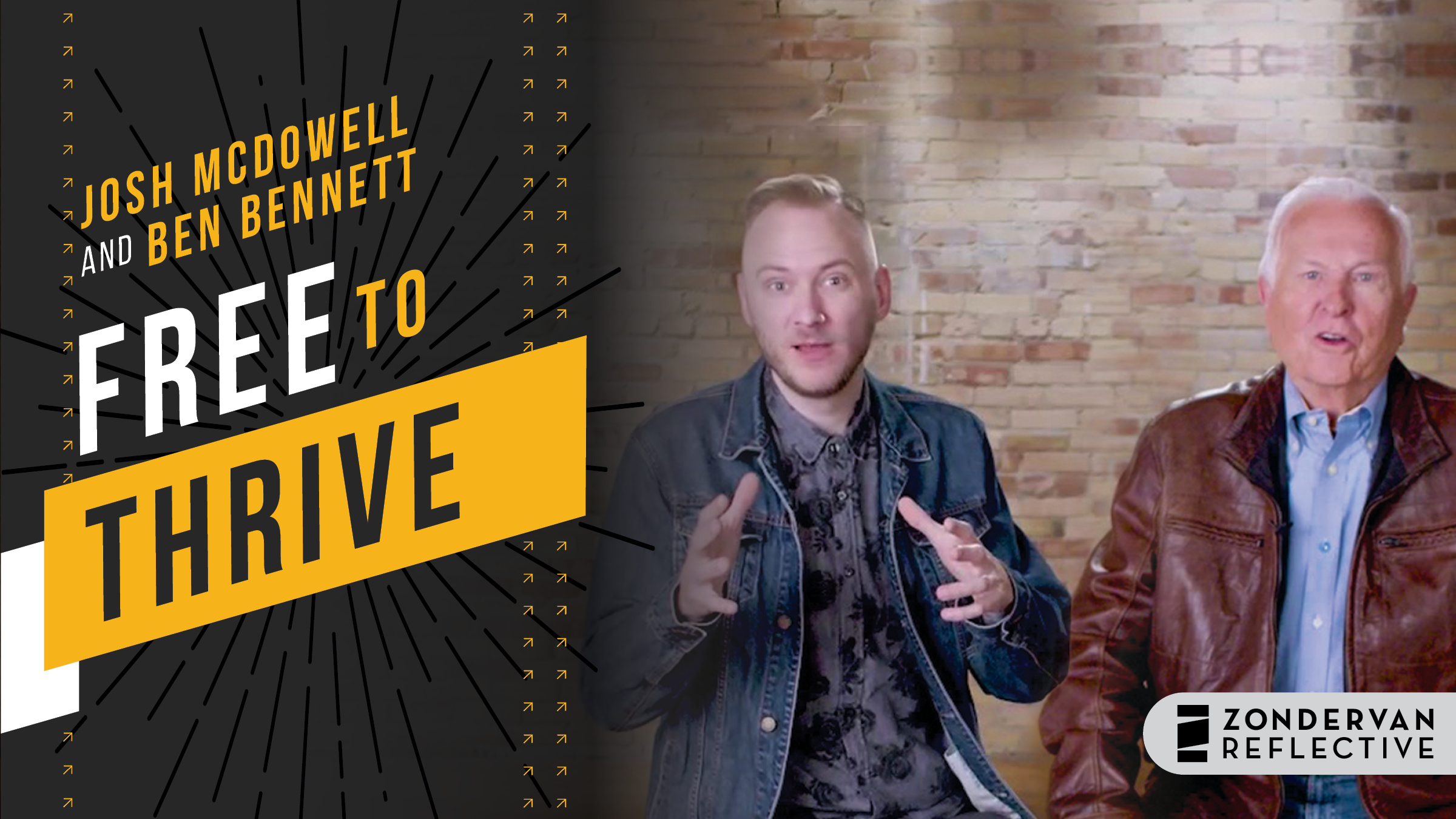 Free to Thrive (Josh McDowell and Ben Bennett)