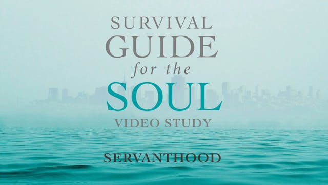 Survival Guide for the Soul - Session...